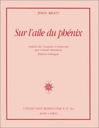 Sur l'aile du phénix, édition bilingue