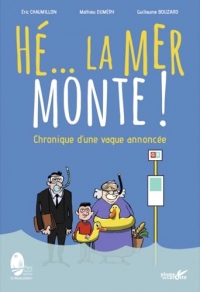 Hé… La mer monte ! - Chronique d’une vague annoncée