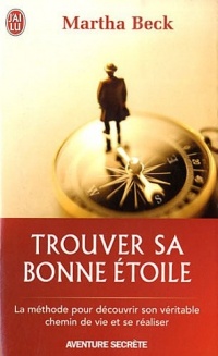 Trouver sa bonne étoile et le chemin de la réalisation de soi