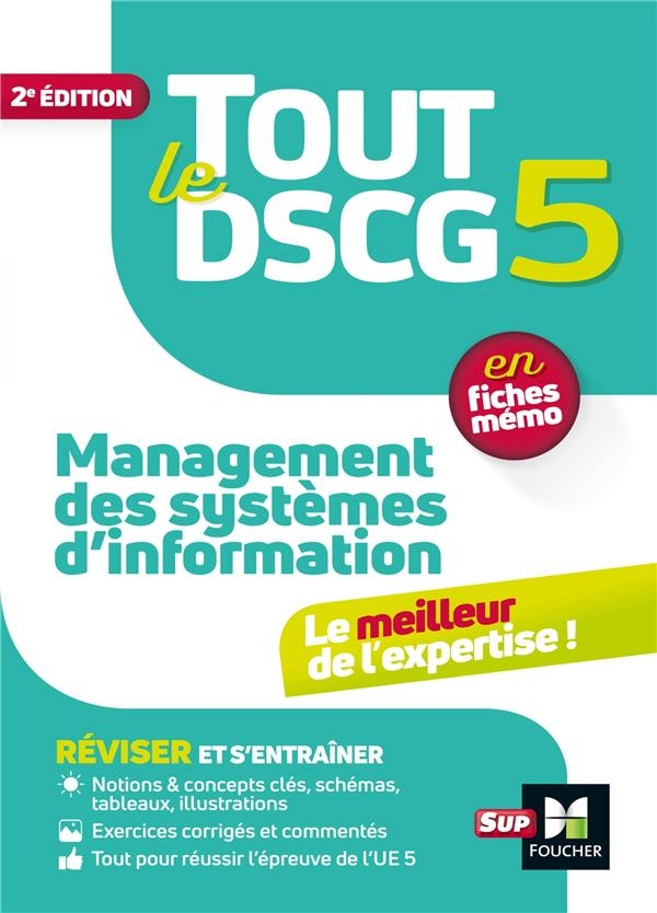 Tout le DSCG 5 - Management des systèmes d'informations - 2e édition - Révision et entraînement