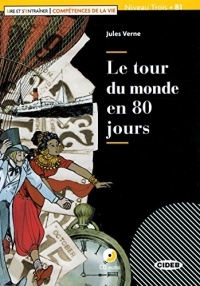 Lire et s'entrainer - Competences de la Vie: Le tour du monde en 80 jours +