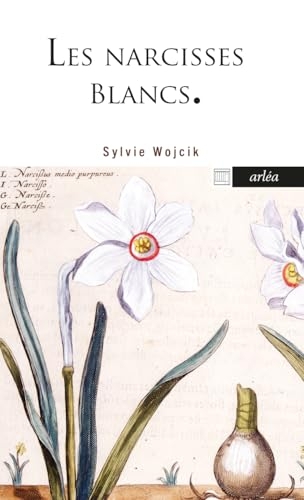 Les narcisses blancs