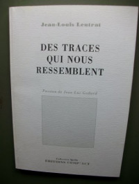 Des traces qui nous ressemblent : sur le cinéma de Jean-Luc Godard