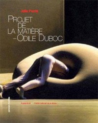 Projet de la matière : Odile Duboc – Mémoire(s) d’une œuvre chorégraphique (DVD inclus)