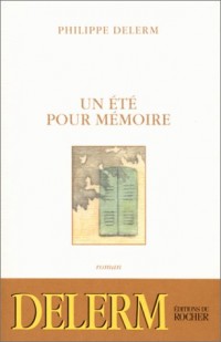 Un été pour mémoire