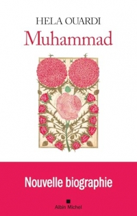 Muhammad: Nouvelle biographie