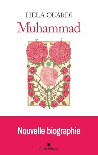 Muhammad: Nouvelle biographie