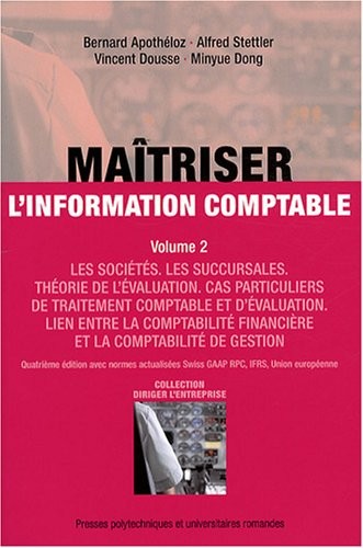 Maîtriser l'information comptable - volume 2
