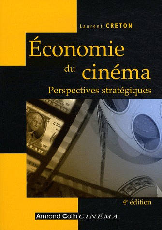 Economie du Cinéma : Perspectives stratégiques