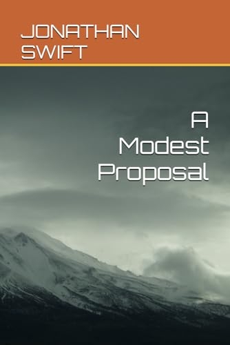 A Modest Proposal [9798303529243]