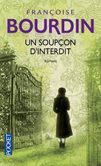 Un soupçon d'interdit