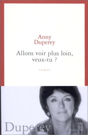 Allons voir plus loin, veux-tu ?