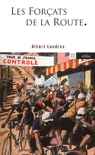 Les Forçats de la route