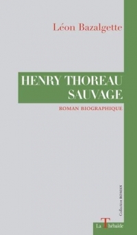 Henry Thoreau sauvage