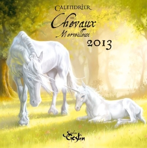 Calendrier 2013 Les chevaux merveilleux