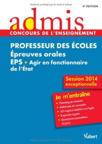 Concours Professeur des écoles - Épreuves orales Éducation physique et sportive et Agir en fonctionnaire de l'État - Session exceptionnelle 2014