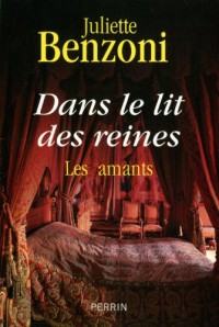 Dans le lit des reines