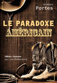 La Paradoxe américain