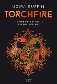 Torchfire: La trilogie des Torches - Livre 2