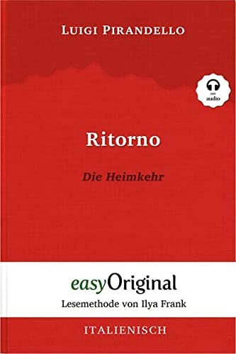 Ritorno / Die Heimkehr - Lesemethode von Ilya Frank - Zweisprachige Ausgabe Italienisch-Deutsch (Buch + Audio-CD): Lesemethode von Ilya Frank - ... Lesen lernen, auffrischen und perfektionieren