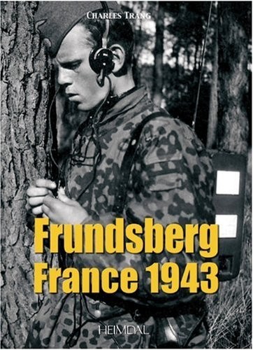 Frundsberg France 1943 : 10.SS-Panzergrenadier-Division