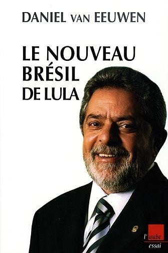 Le nouveau Brésil de Lula : Dynamique des paradoxes