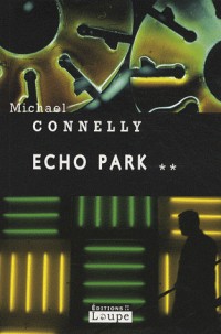 Echo Park : Volume 2 (grands caractères)