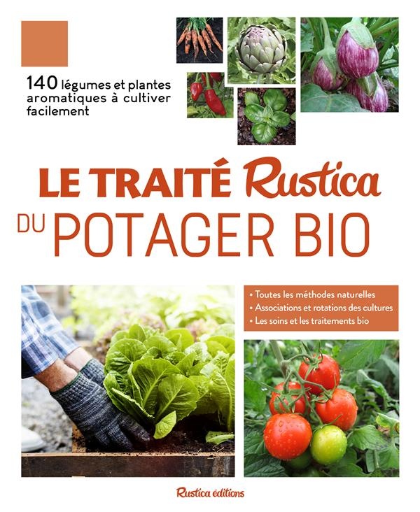 Le Traite Rustica du Potager Bio