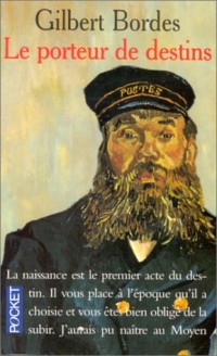 PORTEUR DE DESTINS