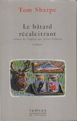 Le bâtard récalcitrant
