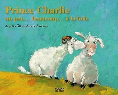 Prince Charlie : Un peu. beaucoup. à la folie