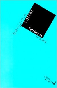 L'ATELIER ET LE ROBOT. Essai sur le fordisme et la production de masse à l'âge de l'électronique