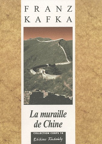 La Muraille de Chine et autres récits