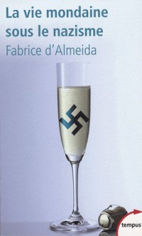La vie mondaine sous le nazisme