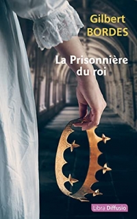 La prionniere du roi