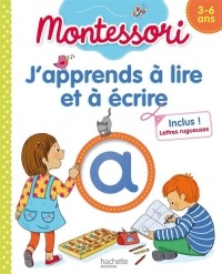J'apprends à lire et à écrire Montessori (3-6 ans)