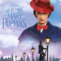 LE RETOUR DE MARY POPPINS - Disney monde enchanté: L'histoire du film