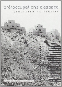 Pré/occupations d'espace