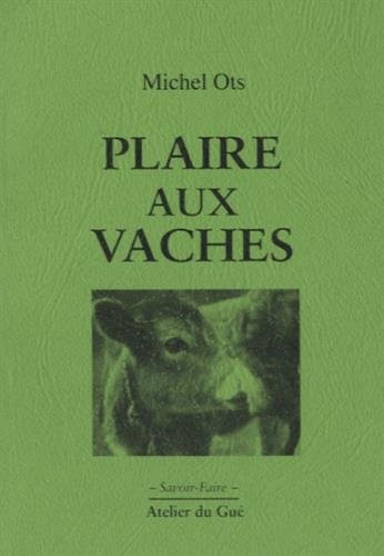 Plaire aux vaches