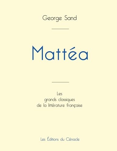 Mattea de George Sand (édition grand format)