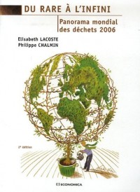 Du rare à l'infini : Panorama mondial des déchets 2006