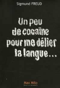 COCAINE POUR ME DELIER LANGUE