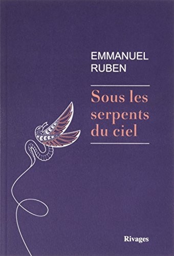 Sous les serpents du ciel