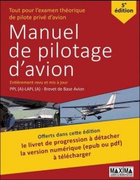 Manuel de pilotage d'avion 5e édition Revue et mise à jour