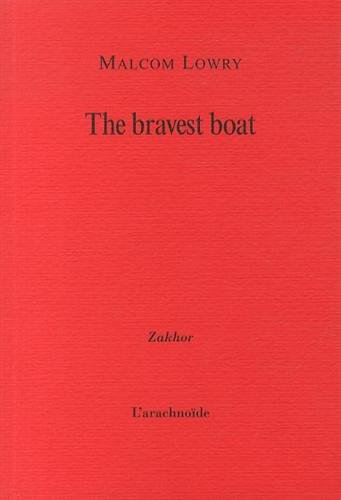 The bravest boat