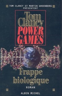 Power games, tome 4 : Frappe biologique