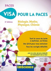 Visa pour la PACES - 2e éd. - Biologie, Maths, Physique, Chimie