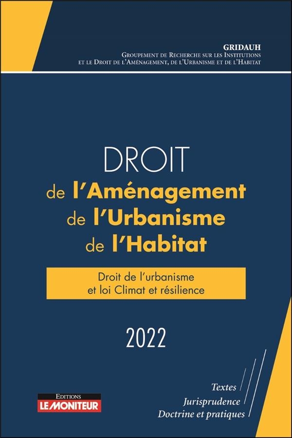 Droit de l'aménagement, de l'Urbanisme et de l'Habitat 2022: Droit de l'urbanisme et transition énergétique