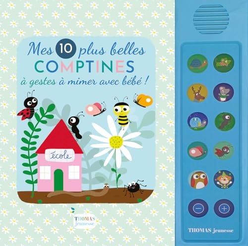 Mes 10 plus belles comptines à gestes à mimer avec bébé