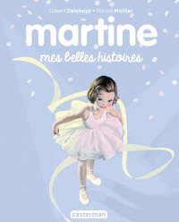Recueil Martine- Mes belles histoires